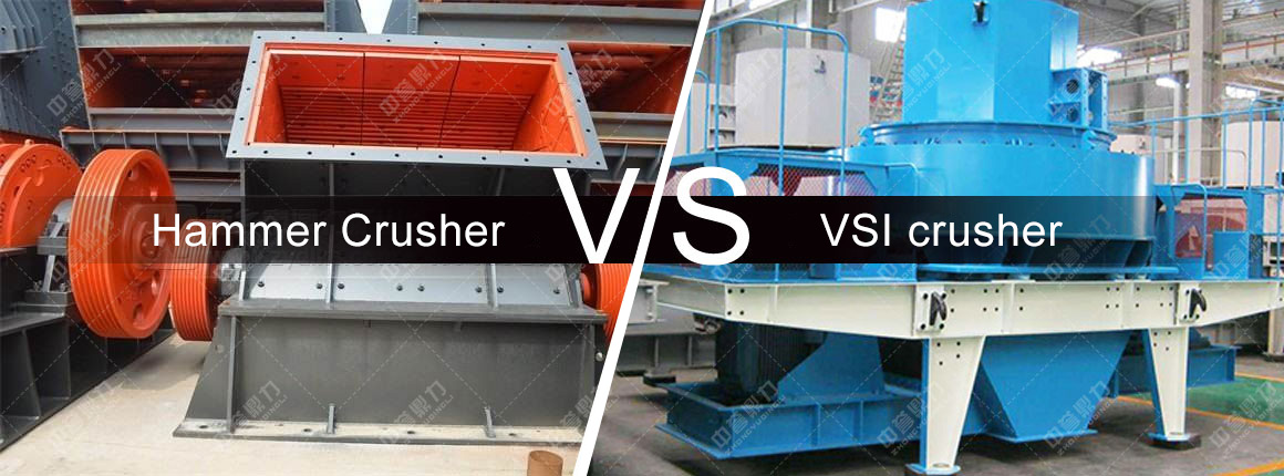 difference of Hammer Crusher and VSI Crusher